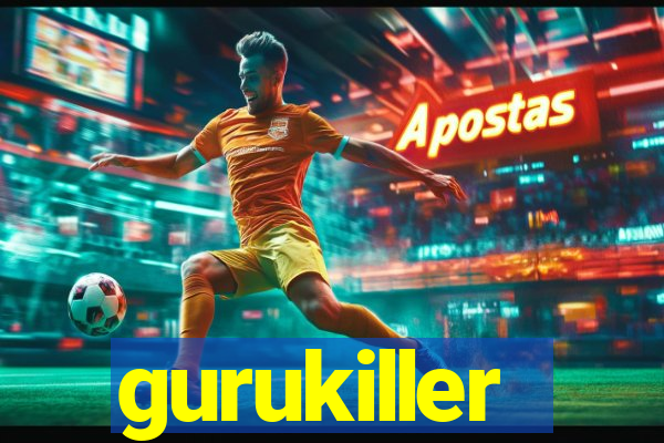 gurukiller