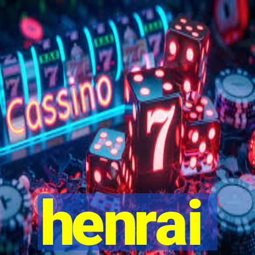 henrai