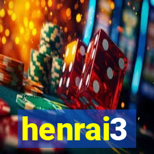 henrai3