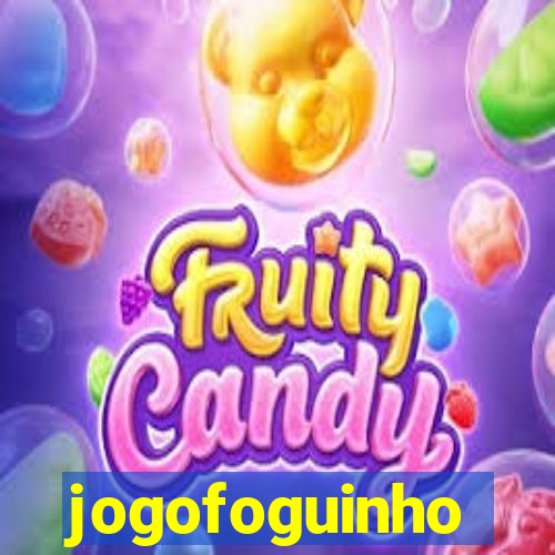 jogofoguinho