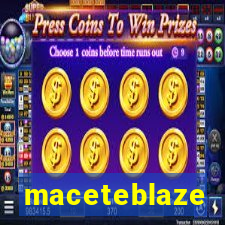 maceteblaze