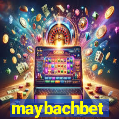 maybachbet