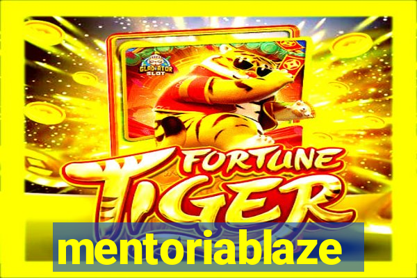 mentoriablaze