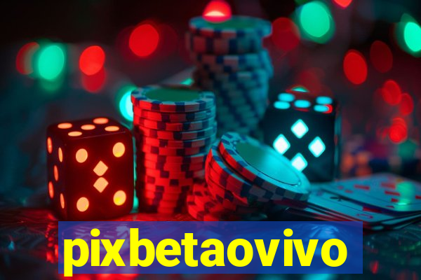 pixbetaovivo