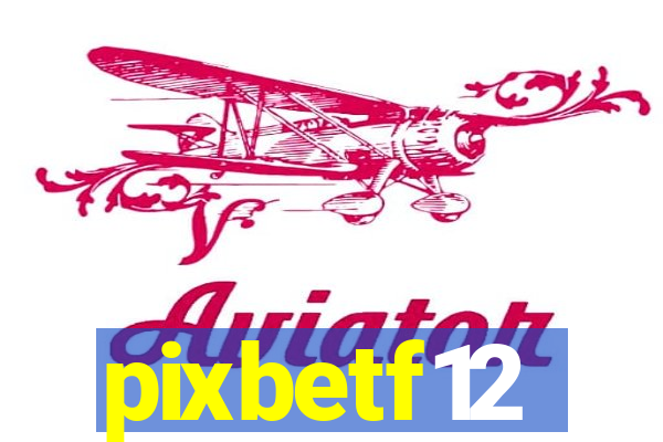 pixbetf12