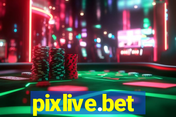 pixlive.bet