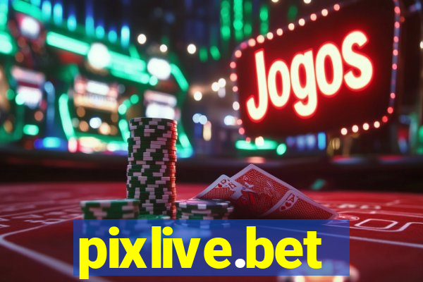 pixlive.bet