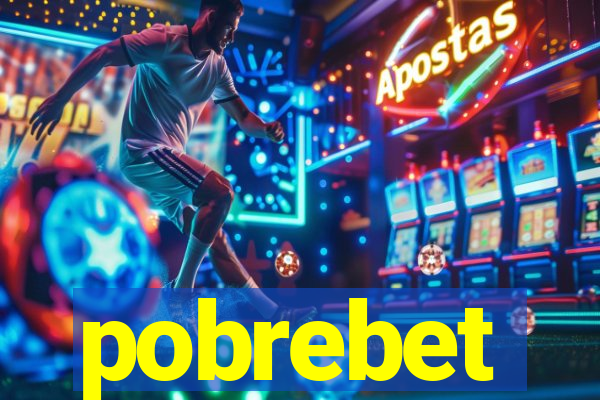 pobrebet