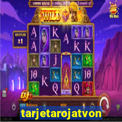 tarjetarojatvonline