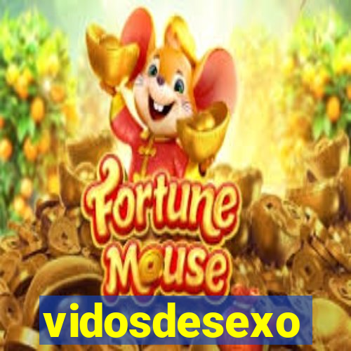 vidosdesexo