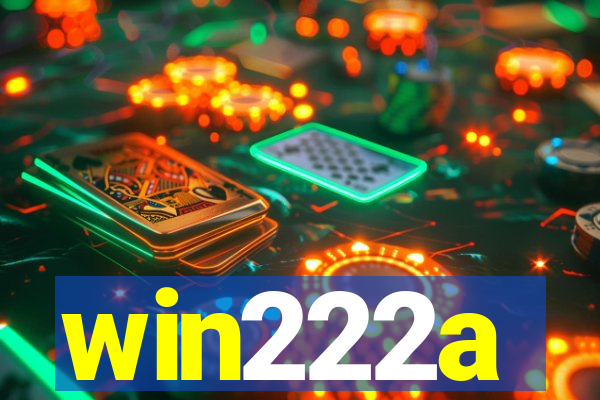 win222a