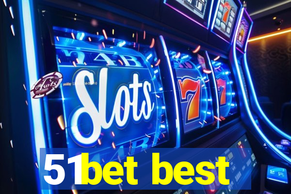 51bet best