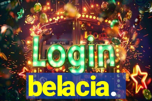 belacia.