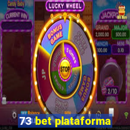 73 bet plataforma