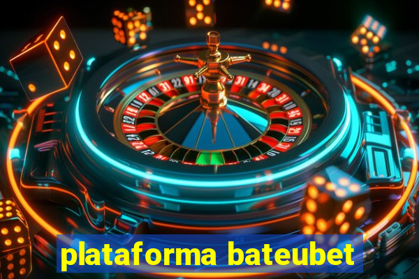 plataforma bateubet