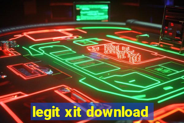 legit xit download