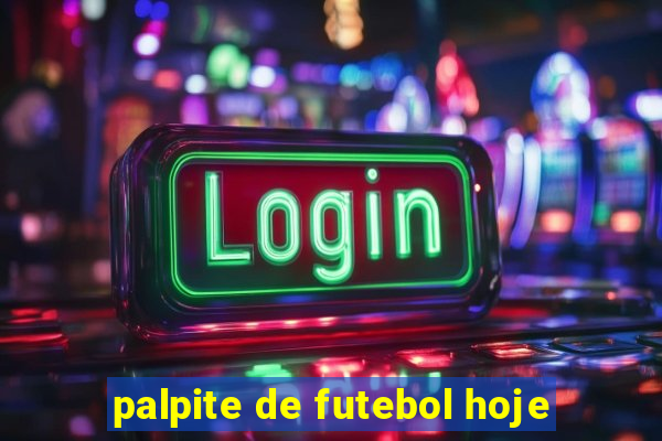 palpite de futebol hoje