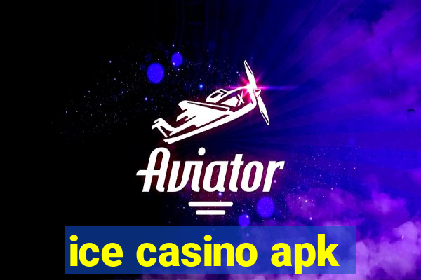 ice casino apk