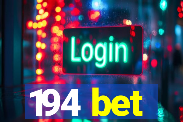 194 bet