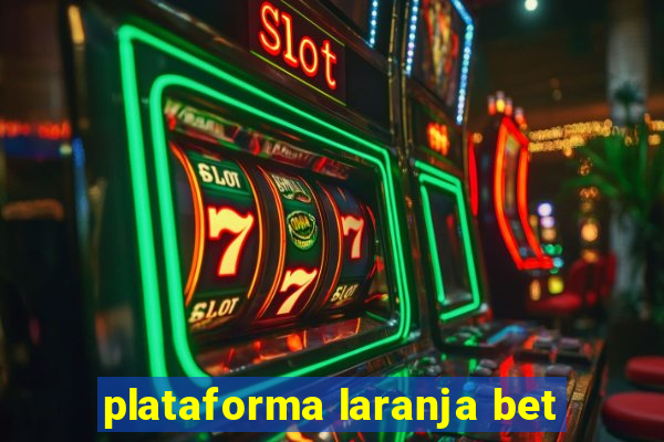 plataforma laranja bet