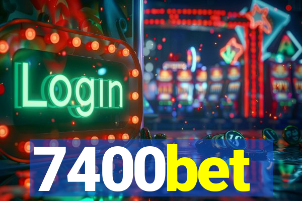 7400bet