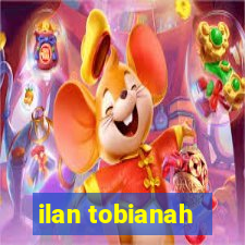 ilan tobianah