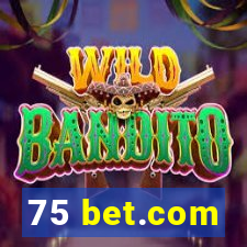 75 bet.com