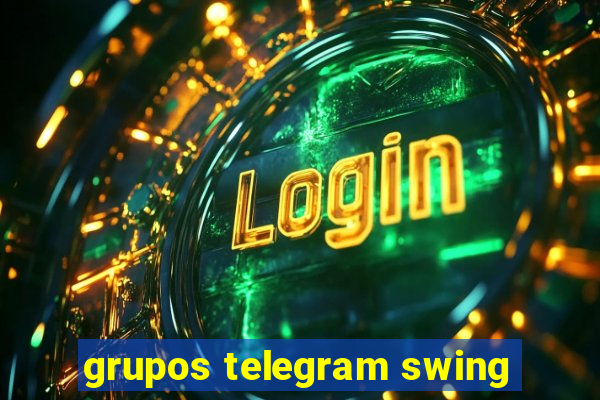 grupos telegram swing