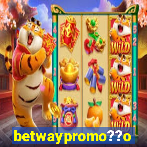 betwaypromo??o