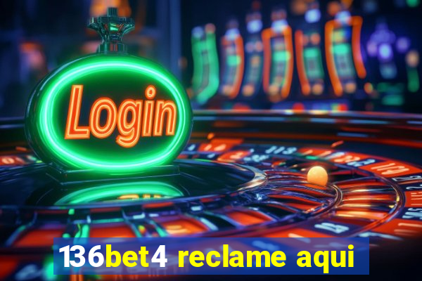 136bet4 reclame aqui