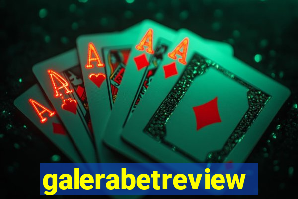 galerabetreview