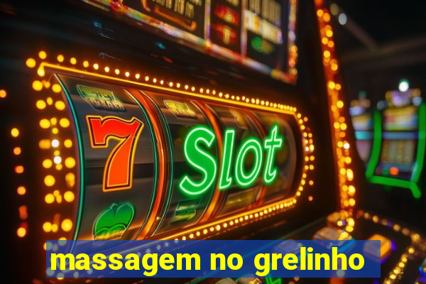 massagem no grelinho