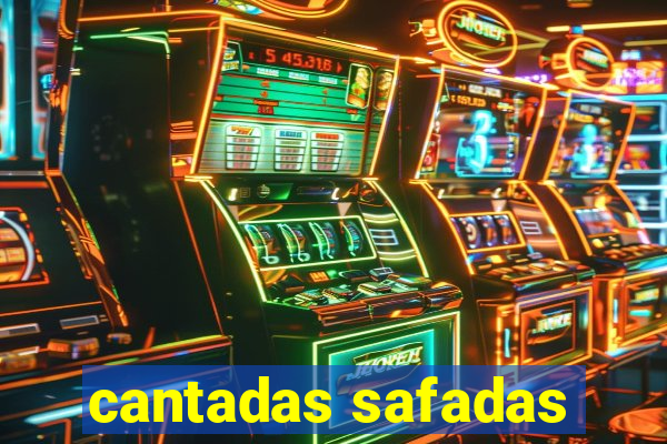 cantadas safadas