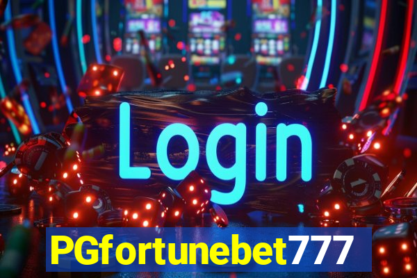 PGfortunebet777