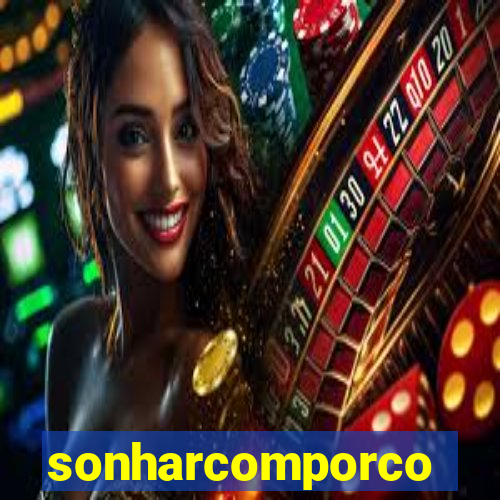 sonharcomporco