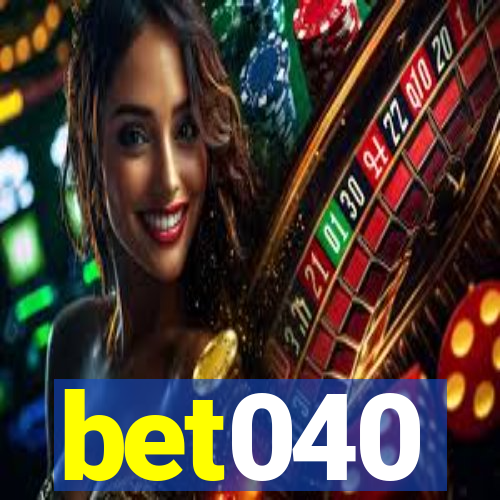 bet040