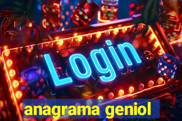 anagrama geniol