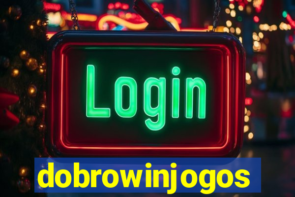 dobrowinjogos