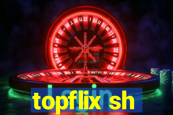 topflix sh