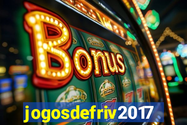 jogosdefriv2017