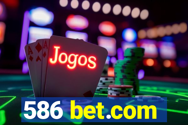 586 bet.com