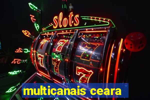 multicanais ceara