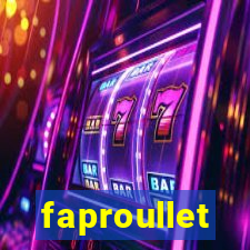 faproullet