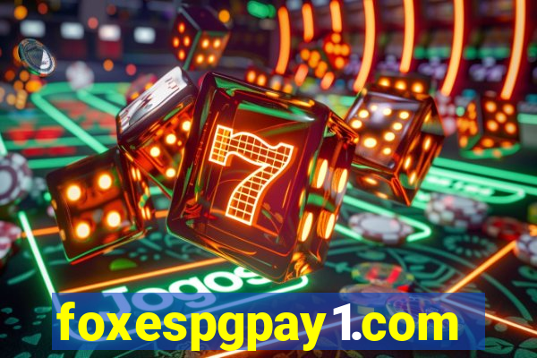 foxespgpay1.com