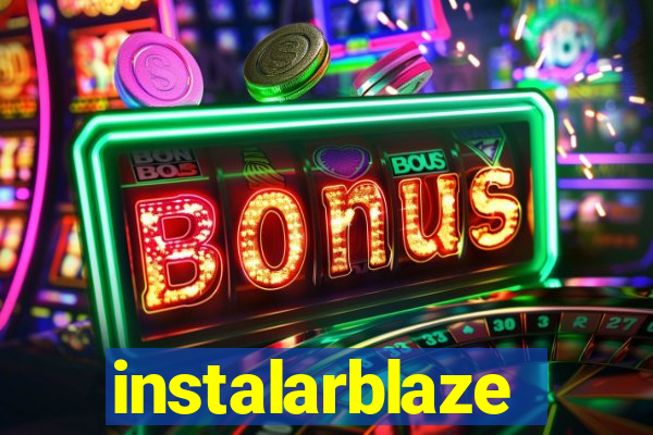 instalarblaze