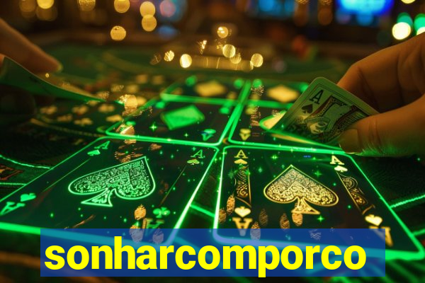 sonharcomporco