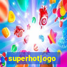 superhotjogo