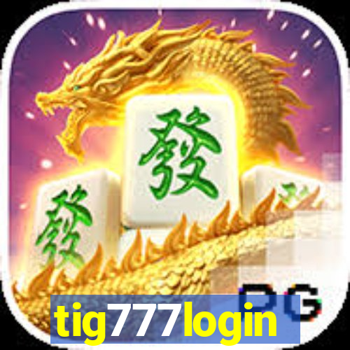 tig777login