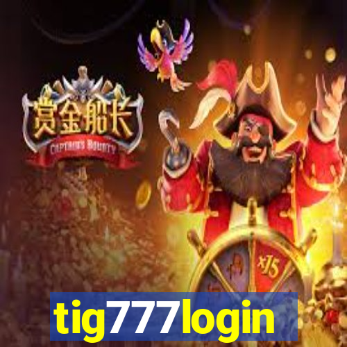 tig777login